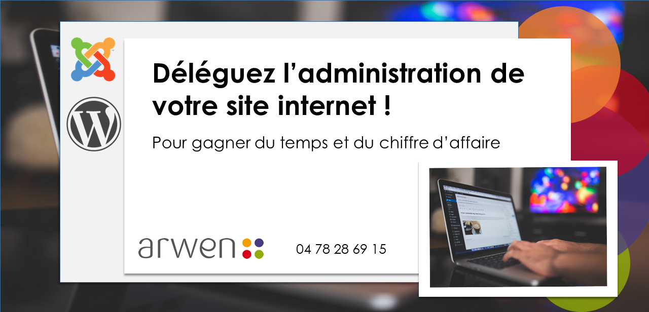 Déléguez l'administration de votre site internet ! 